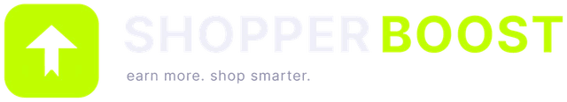 Shopper Boost — earn more. shop smarter.